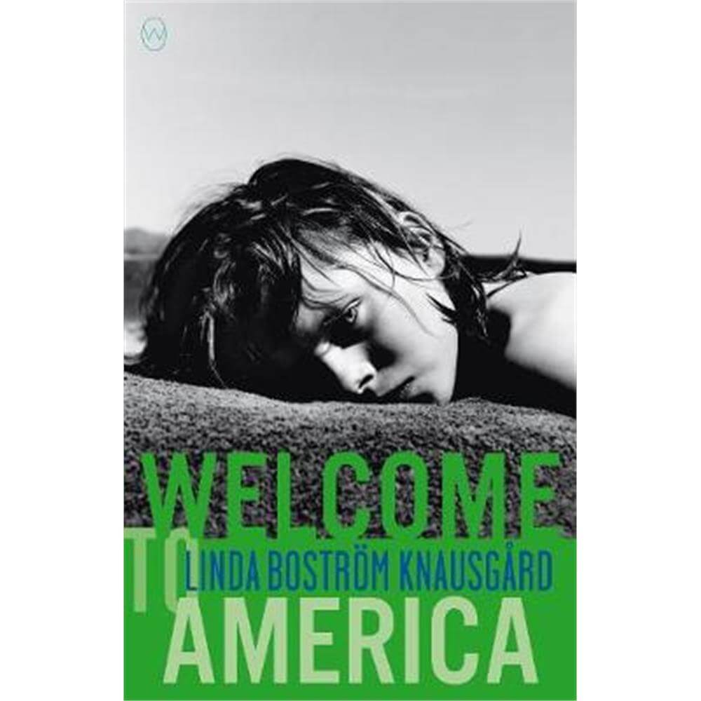 Welcome To America (Paperback) - Linda Bostrom Knausgaard
